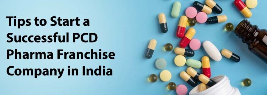 Step-by-Step Guide to Starting a PCD Pharma Franchise